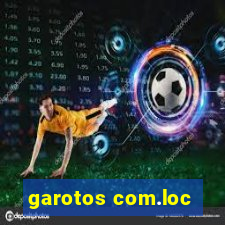 garotos com.loc